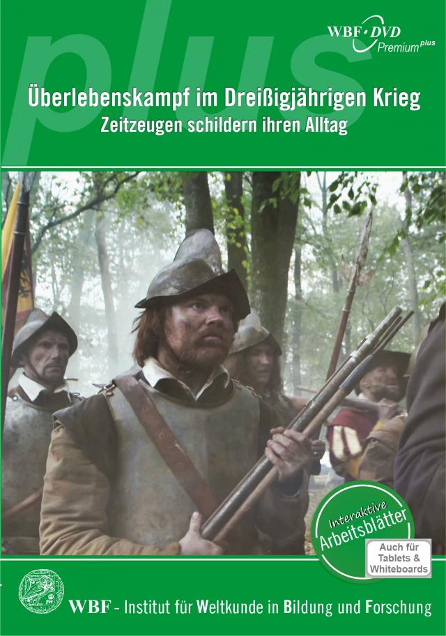 Überlebenskampf im Dreißigjährigen Krieg